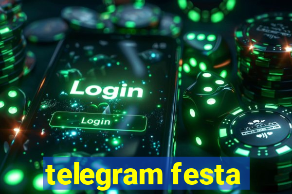 telegram festa